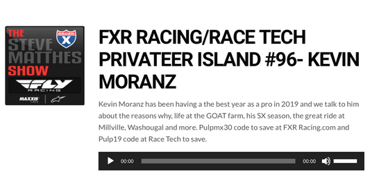Kevin Moranz Privateer Island Podcast with Pulp MX - Steve Matthes